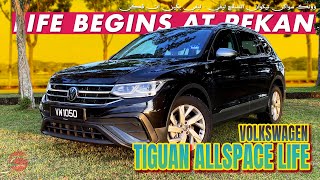 VOLKSWAGEN TIGUAN ALLSPACE LIFE  LIFE BEGINS AT PEKAN [upl. by Veta]