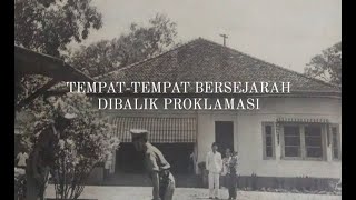 Melawan Lupa  TempatTempat Bersejarah Di Balik Proklamasi [upl. by Mabel461]