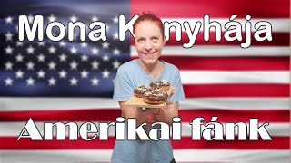 Amerikai fánk Mona Konyhája [upl. by Worth]