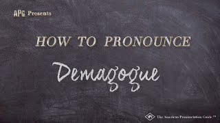 How to Pronounce Demagogue Real Life Examples [upl. by Ailero]