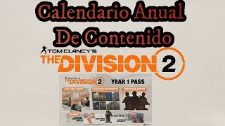 The Division 2 Calendario Anual de Contenido Gratuito [upl. by Elauqsap328]