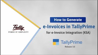 How to Generate eInvoices in TallyPrime  eInvoice Integration KSA  TallyHelp [upl. by Dale]