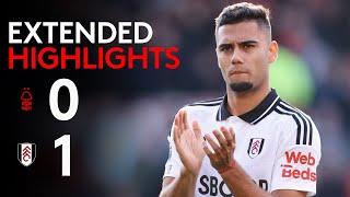 EXTENDED HIGHLIGHTS  Nottingham Forest 01 Fulham  Three Points On The Road [upl. by Marmawke]