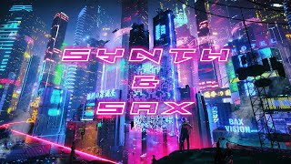 Best Synthwave amp Saxophone Songs Part 1 Enjoy [upl. by Virgil]