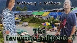 The favourite halfpent ep2  mibomnmibong  tuesday market mariyang [upl. by Akirdnahs]