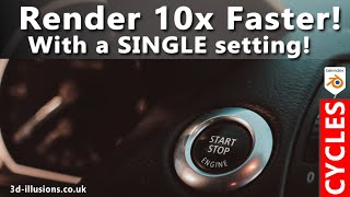 Blender Cycles  Render 10x faster with a SINGLE setting [upl. by Aniahs]