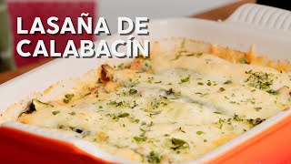 Receta Lasaña de calabacín [upl. by Sibilla173]