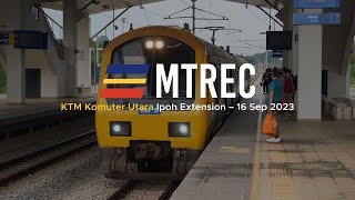 MTREC Komuter Utara Ipoh Extension Joyride 1692023 [upl. by Kahl]