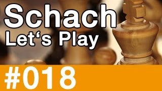 Lets Play Schach 018  Ein Versuch der AntiMoskauer Variante [upl. by Aima]