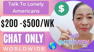 Work From Home CHAT JOBS in 2024Earn 💰500Week Talk To Lonely Americans NO INTERVIEWonlinejobs [upl. by Aikemal]