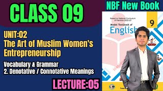 Denotative amp Connotative  Unit02 The Art of Muslim Womens Entrepreneurship  Class 9 English NBF [upl. by Barbuto80]