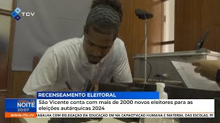 São Vicente conta com mais de 2000 novos eleitores para as eleições autárquicas 2024 [upl. by Ayikal]