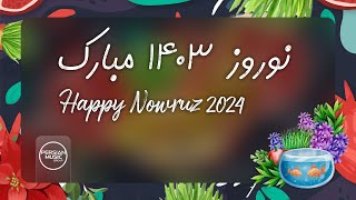 Persian Pop Songs  Nowruz 1403  آهنگ های نوروز ۱۴۰۳ [upl. by Ellehsal272]