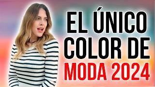 COLOR de MODA del 2024 y Cómo CÓMBINARLO [upl. by Hanfurd]