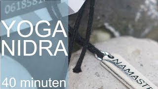 Yoga Nidra 40 minuten EsTaYoga [upl. by Naor]