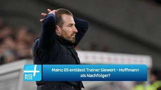 Mainz 05 entlässt Trainer Siewert  Hoffmann als Nachfolger [upl. by Clareta209]