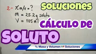 Soluto y Solvente Porcentaje EN MASA [upl. by Arnie]