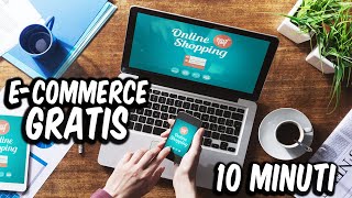 Come creare un Ecommerce GRATIS per vendere online in 10 Minuti [upl. by Obaza]