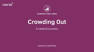 Crowding Out [upl. by Yzus]