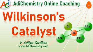 Wilkinsons catalysthydrogenationapplicationsstructurereactionsAdiChemistry [upl. by Zebapda]