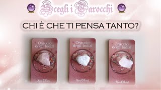 Chi è che ti pensa tanto 🔮 Scegli i tarocchi 🔮 [upl. by Warren]