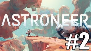 The FGN Crew Plays Astroneer 2  Oxygen Tethers PC [upl. by Aniretac]