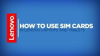 How To  Install SIM Cards in Lenovo Laptops and Tablets [upl. by Simmonds]