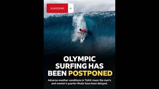 Olympic Surfing Postponed [upl. by Essiralc315]