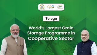 TELEGU  World’s Largest Grain Storage Programme in Cooperative Sector [upl. by Mehta]