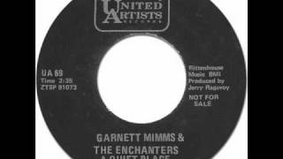 GARNETT MIMMS amp THE ENCHANTERS  A QUIET PLACE United Artists 69 1964 [upl. by Tirma]