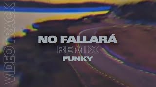 Funky  No Fallará Remix Video Track [upl. by Chenee]