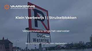 Oefen de Struikelblokken van Vaarbewijs 1 2024  Verkeerstekens op het water [upl. by Ettenej]