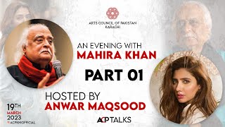 Part 16  An Evening with Mahira Khan Hosted by Anwar Maqsood at Arts Council of Pakistan Karachi [upl. by Adnilre759]