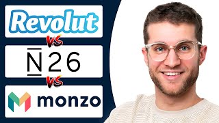 Revolut VS N26 VS Monzo 2024 Complete Comparison [upl. by Randy]