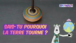 Pourquoi la Terre tourne expliqué aux enfants [upl. by Asiuol]