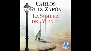 La Sombra del Viento Audiolibro Carlos Ruiz Zafón  Gratis [upl. by Ykciv795]