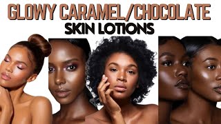 Best Lotions for CARAMEL and CHOCOLATE Skin Tone Glowing  Youthful  Shinny Look [upl. by Harrod690]