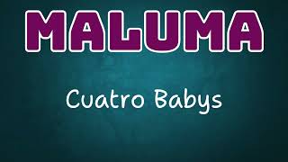 Maluma  Cuatro Babys [upl. by Rahr]