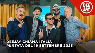 Deejay Chiama Italia  Puntata del 19 settembre 2023  Ospiti The Kolors [upl. by Siri434]