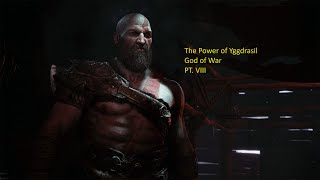 The Power of Yggdrasil  God of War PT VIII [upl. by Kaleena61]