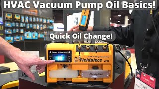 HVAC Vacuum Pump Oil Basics and Fast Oil Change with Fieldpiece [upl. by Eissak]