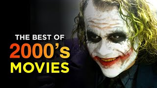 The Best Movies of 2000s [upl. by Notgnihsaw]