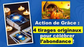 TUTO TAROT – 4 tirages pour lAction de Grâce et pour attirer labondance [upl. by Aleck]