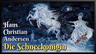 HC Andersen Die Schneekönigin ❄️ Weihnachtsmärchen zum Einschlafen Hörbuch zu Weihnachten [upl. by Madid]