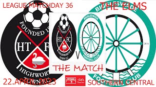 HIGHWORTH TOWN V BIGGLESWADE FC 22APRIL2023 [upl. by Edlihtam796]