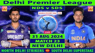 NDS vs SDS 25th Match DPL 2024 [upl. by Inod]