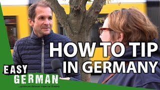 How to tip in Germany  Easy German 268 [upl. by Osrock]