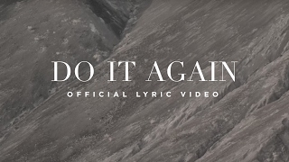 Do It Again  Official Lyric Video  Elevation Worship [upl. by Kimber198]