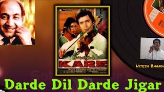 DARDE DIL DARDE JIGAR  दर्दे दिल दर्दे जिगर  GREAT RAFI SAHAB  HITESH BHANDARI  use 🎧 [upl. by Juli932]