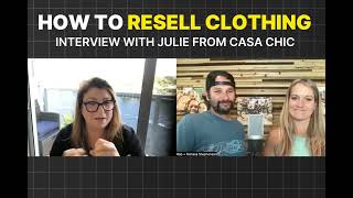 How This Reseller Makes An Income Reselling Clothing Interview WJulie From Casa Chic [upl. by Harmony]